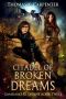 [A Hundred Halls: Gamemakers Online 03] • Citadel of Broken Dreams · A Hundred Halls LitRPG and GameLit Novel (Gamemakers Online Book 3)